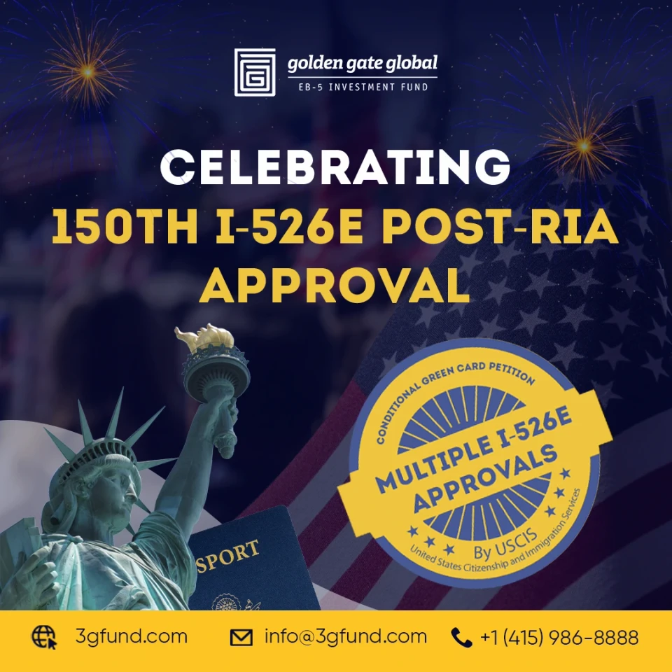 Golden Gate Global Marks 150th I-526E Approval Since RIA