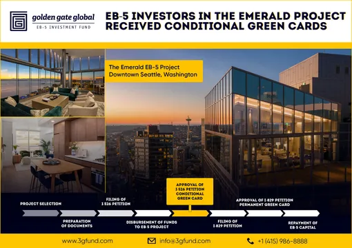 EB-5 INVESTORS IN THE EMERALD PROJECT RECEIVED CONDITIONAL GREEN CARDS